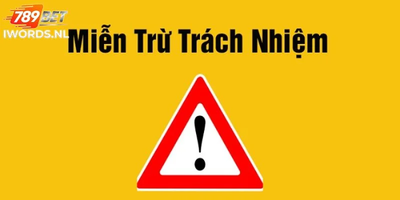 Miễn trừ trách nhiệm